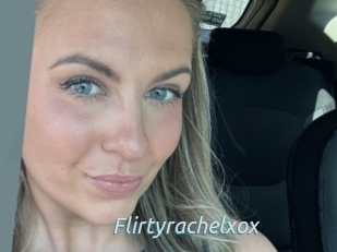 Flirtyrachelxox
