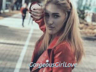 GorgeousGirlLove