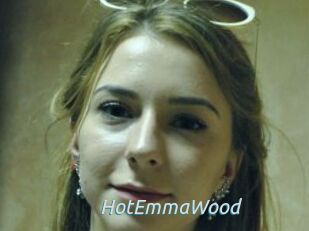 HotEmmaWood