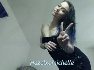 Hazelxomichelle