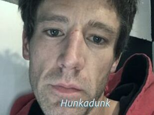 Hunkadunk