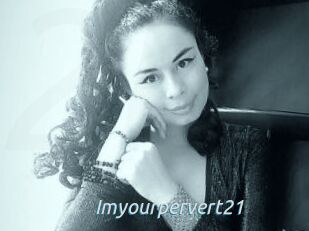 Imyourpervert21