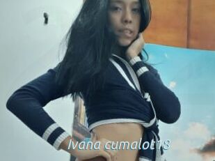 Ivana_cumalot18