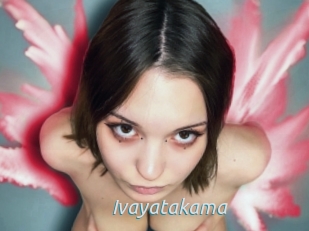 Ivayatakama