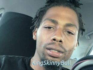 KingSkinnyBull