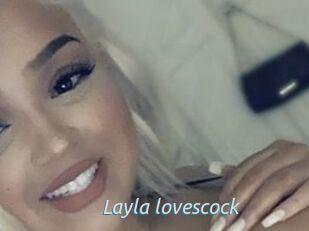 Layla_lovescock