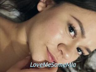 LoveMeSomeMIa