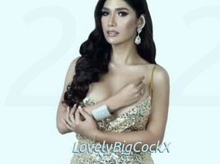 LovelyBigCockX