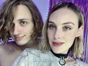 Lanaandwill
