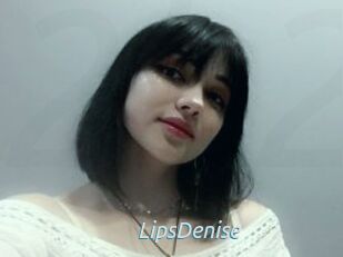 LipsDenise