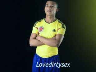 Lovedirtysex