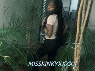 MISSKINKYXXXXX