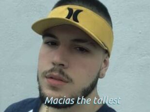 Macias_the_tallest