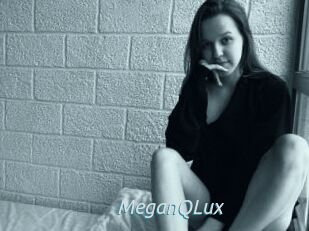 MeganQLux