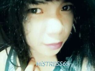 MiSTRESS69