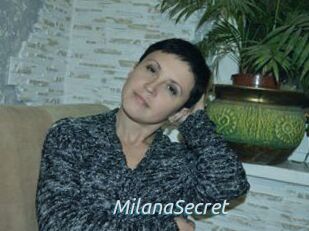 MilanaSecret