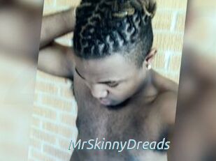 MrSkinnyDreads