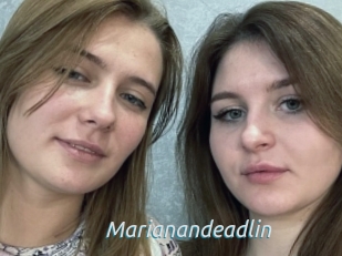 Marianandeadlin