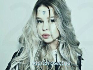 Mariarosettaa