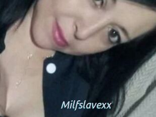 Milfslavexx