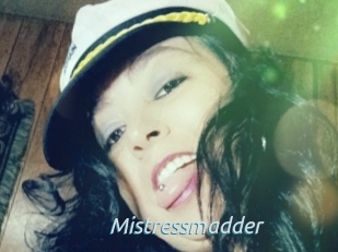Mistressmadder