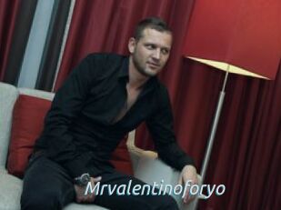 Mrvalentinoforyo