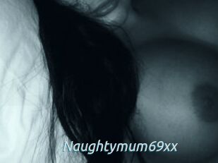 Naughtymum69xx