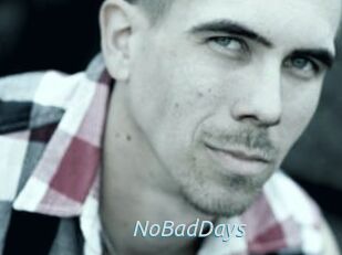 NoBadDays