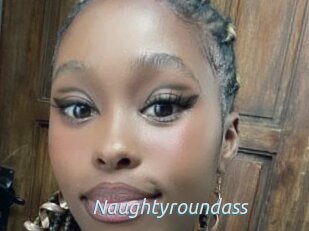 Naughtyroundass