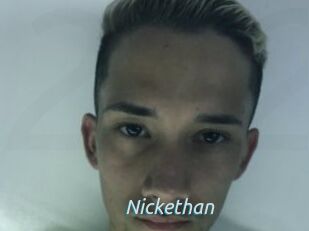 Nickethan