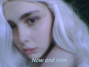 Now_and_now