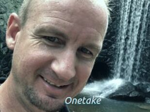 Onetake