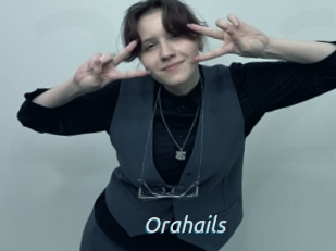 Orahails