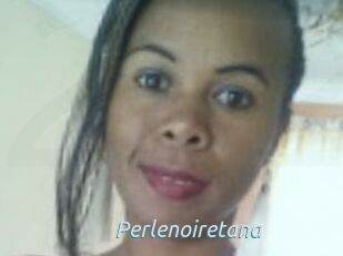 Perlenoiretana