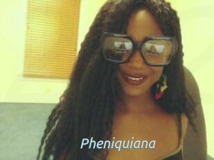 Pheniquiana