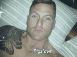 Pigslave