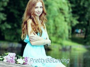 PrettyBBLoving
