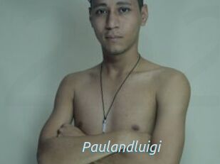Paulandluigi