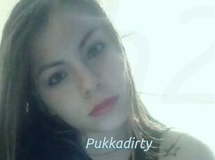 Pukkadirty