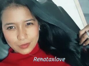 Renataxlove