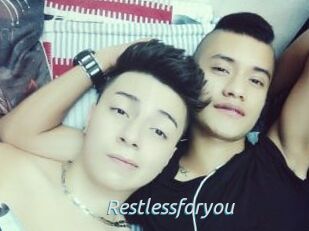 Restlessforyou