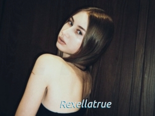 Rexellatrue