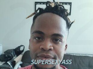 SUPERSEXYASS