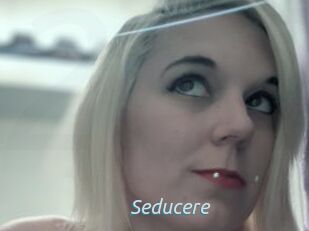Seducere