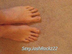 SexyJoshRockz22