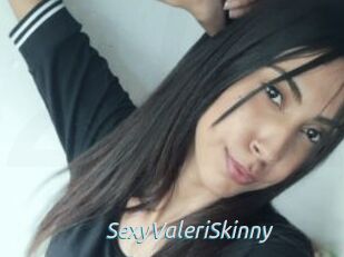 SexyValeriSkinny