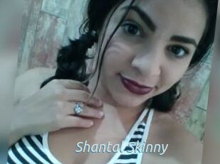 Shantal_Skinny