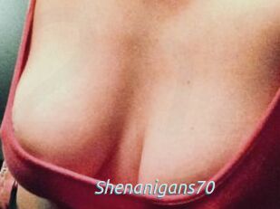 Shenanigans70