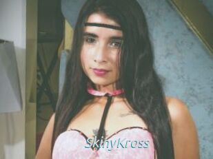 SkinyKross