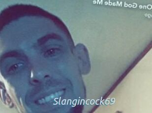 Slangincock69